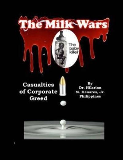Cover for Hilarion M Henares Jr · The Milk Wars (Paperback Book) (2017)
