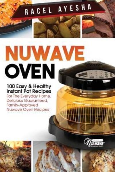 Cover for Racel Ayesha · Nuwave Oven (Paperback Book) (2017)