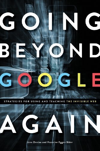 Cover for Francine Egger-sider · Going Beyond Google Again: Strategies for Using and Teaching the Invisible Web (Paperback Book) (2013)