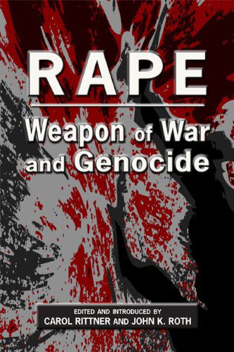 Cover for John K. Roth · Rape: Weapon of War and Genocide (Paperback Book) (2012)