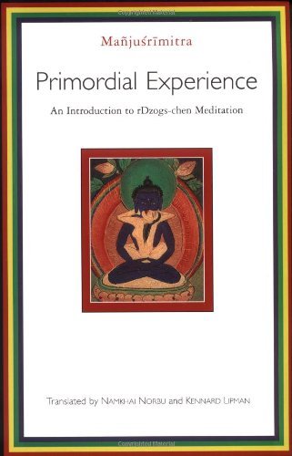 Cover for Manjusrimitra · Primordial Experience: an Introduction to Rdzogs-chen Meditation (Paperback Bog) (2001)