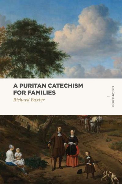 Cover for Richard Baxter · A Puritan Catechism for Families (Paperback Book) (2017)