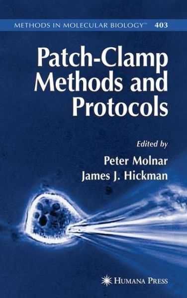 Cover for Peter Molnar · Patch-Clamp Methods and Protocols - Methods in Molecular Biology (Hardcover Book) [2007 edition] (2007)