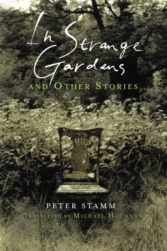 Cover for Peter Stamm · In Strange Gardens and Other Stories (Paperback Book) [Reprint edition] (2011)