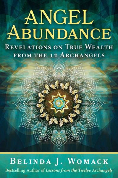 Cover for Belinda J. Womack · Angel Abundance: Revelations on True Wealth from the 12 Archangels (Pocketbok) (2023)