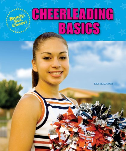 Cover for Lisa Mullarkey · Cheerleading Basics (Ready, Set, Cheer!) (Paperback Book) (2010)