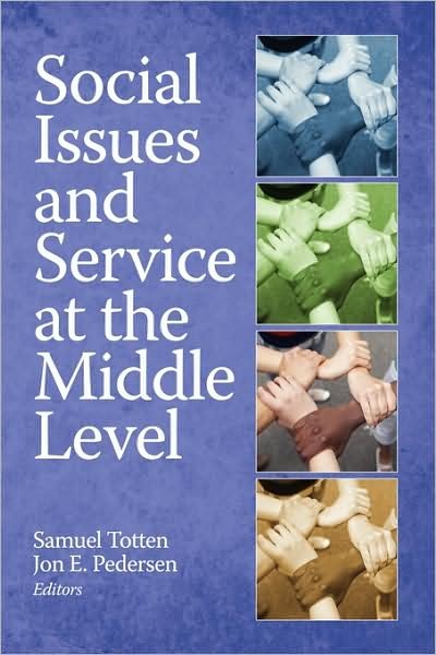 Cover for Samuel Totten · Social Issues and Service at the Middle Level (Pb) (Paperback Book) (2009)
