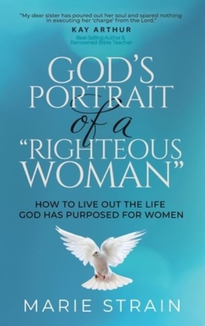 Cover for Marie Strain · God's Portrait of a Righteous Woman (Book) (2023)