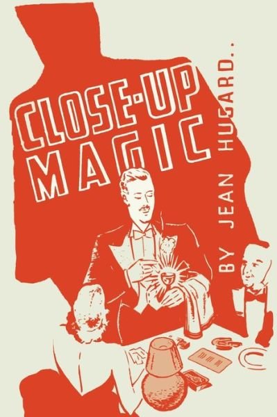 Cover for Jean Hugard · Close-Up Magic For the Night Club Magician (Paperback Bog) (2015)