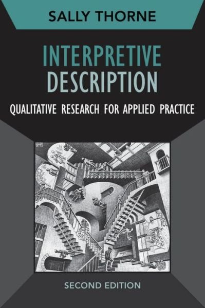 Cover for Sally Thorne · Interpretive Description: Qualitative Research for Applied Practice - Developing Qualitative Inquiry (Inbunden Bok) (2016)