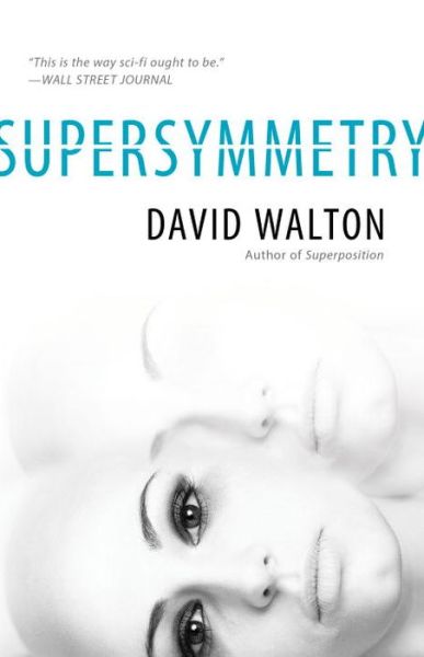 Cover for David Walton · Supersymmetry (Paperback Book) (2015)