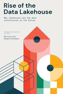 Cover for Bill Inmon · Rise of the Data Lakehouse (Paperback Book) (2023)