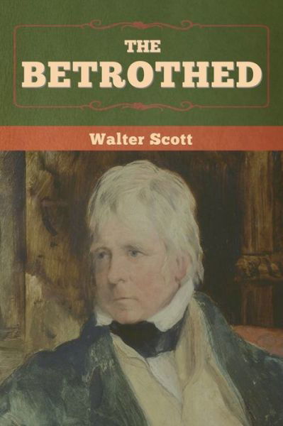 Cover for Walter Scott · The Betrothed (Paperback Book) (2022)