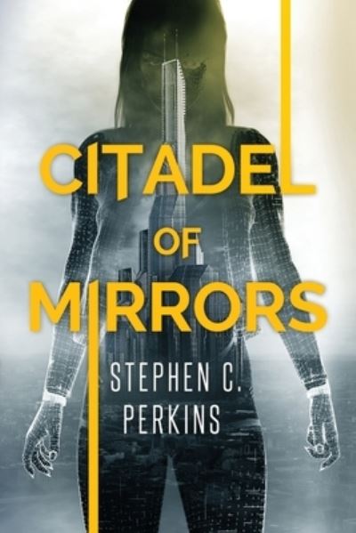 Cover for Stephen Perkins · Citadel of Mirrors (Paperback Book) (2020)
