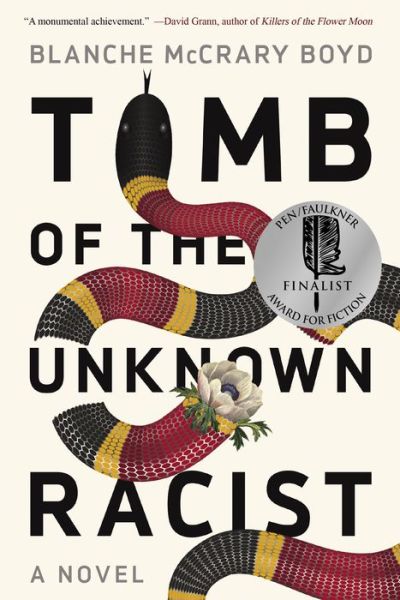 Tomb of the Unknown Racist: A Novel - Blanche Mccrary Boyd - Books - Counterpoint - 9781640091986 - May 14, 2019