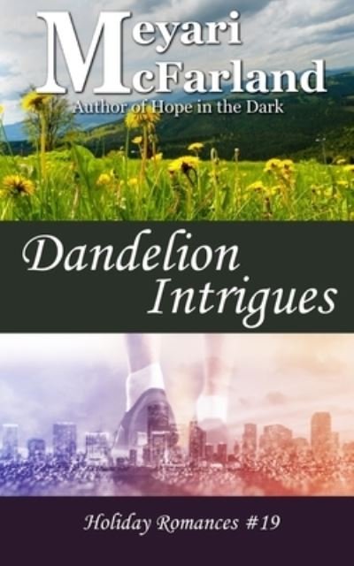 Cover for Meyari Mcfarland · Dandelion Intrigues (Paperback Bog) (2020)