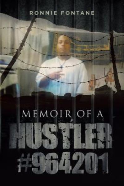 Cover for Ronnie Fontane · Memoir of a Hustler #964201 (Paperback Book) (2018)