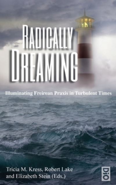 Cover for Tricia M Kress · Radically Dreaming (Hardcover Book) (2022)