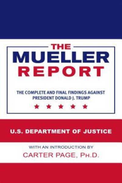 Cover for U S Department of Justice · The Mueller Report (Paperback Bog) (2019)