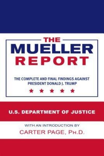 Cover for U S Department of Justice · The Mueller Report (Paperback Book) (2019)