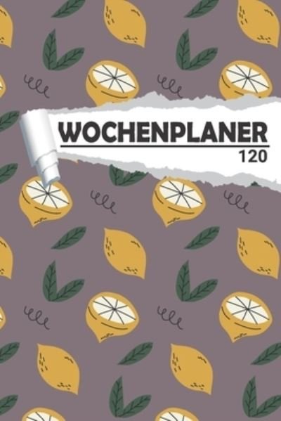 Cover for Aw Media · Wochenplaner Zitronen Frucht (Taschenbuch) (2020)