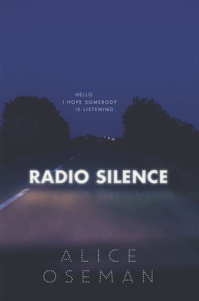Cover for Alice Oseman · Radio Silence (Gebundenes Buch) (2019)