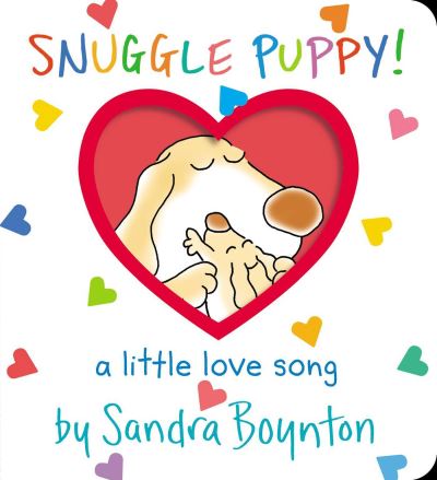 Cover for Sandra Boynton · Snuggle Puppy!: A Little Love Song - Boynton on Board (Kartonbuch) (2022)