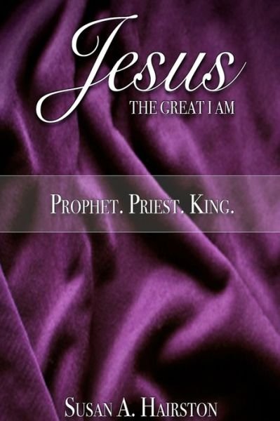 Cover for Susan A Hairston · Jesus, The Great I Am (Paperback Book) (2019)