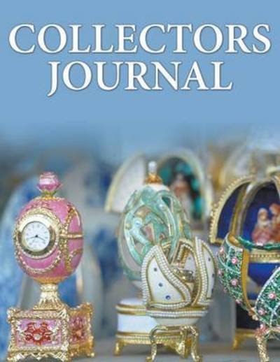 Cover for Speedy Publishing Llc · Collectors Journal (Paperback Book) (2015)