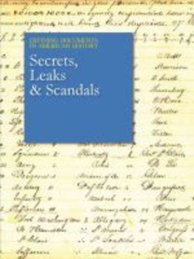 Cover for Salem Press · Secrets, Leaks &amp; Scandals: 2 Volume Set - Defining Documents in American History (Hardcover Book) (2018)