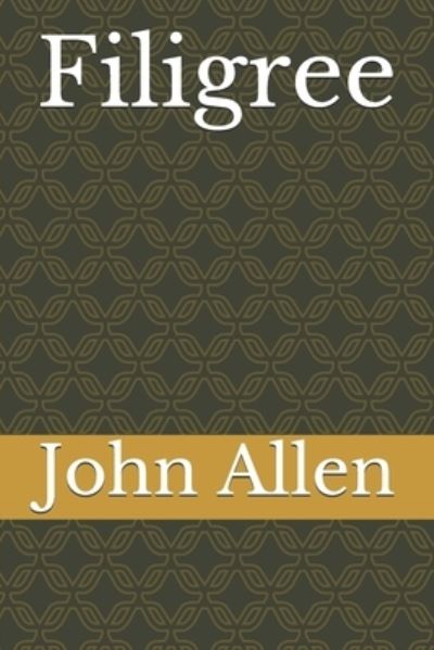 Cover for John Allen · Filigree (Paperback Book) (2019)