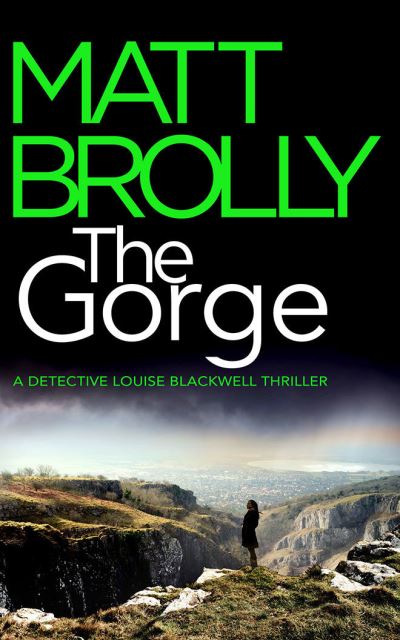 The Gorge - Matt Brolly - Musique - BRILLIANCE AUDIO - 9781713562986 - 25 février 2021