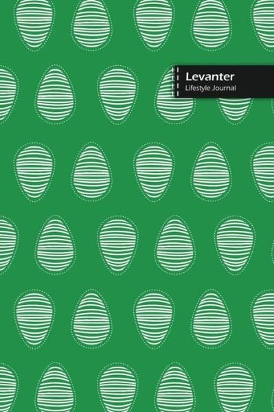 Levanter Lifestyle Journal, Blank Write-in Notebook, Dotted Lines, Wide Ruled, Size (A5) 6 x 9 In (Green) - Design - Kirjat - Blurb - 9781714408986 - perjantai 26. huhtikuuta 2024