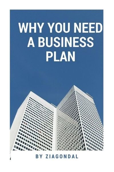 Cover for You Need A Business Plan · Why You Need a Business Plan (Paperback Bog) (2018)