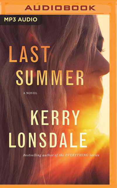 Cover for Kerry Lonsdale · Last Summer (Audiobook (CD)) (2019)