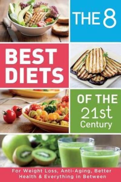 Cover for Maple Grove Press · The 8 Best Diets of the 21st Century (Paperback Book) (2018)