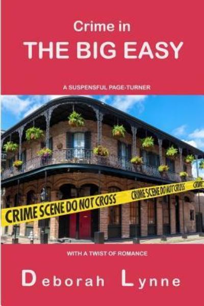 Cover for Deborah Lynne · Crime in The Big Easy (Paperback Book) (2018)