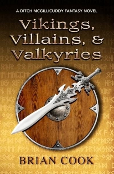 Cover for Brian Cook · Vikings, Villains, &amp; Valkyries (Paperback Book) (2018)