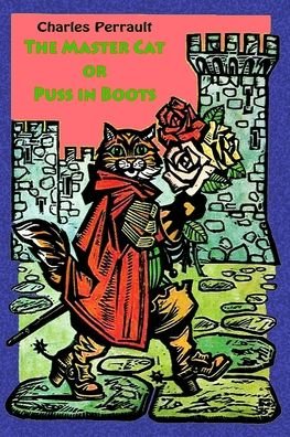 Cover for Charles Perrault · The Master Cat or Puss in Boots (Paperback Bog) (2018)