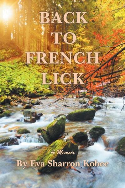 Cover for Eva Sharron Kobee · Back to French Lick (Paperback Book) (2019)