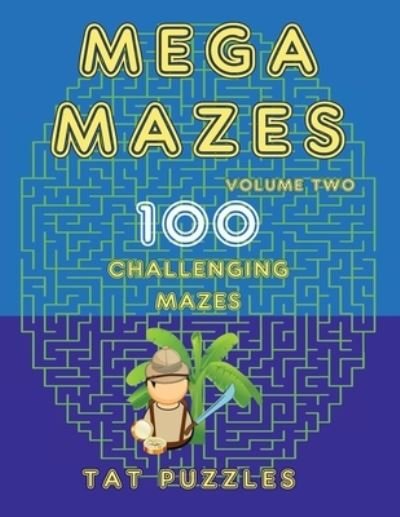 Cover for Tat Puzzles · Mega Mazes (Paperback Book) (2018)