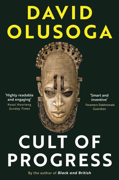 Cover for David Olusoga · Cult of Progress - Civilisations (Taschenbuch) [Main edition] (2021)
