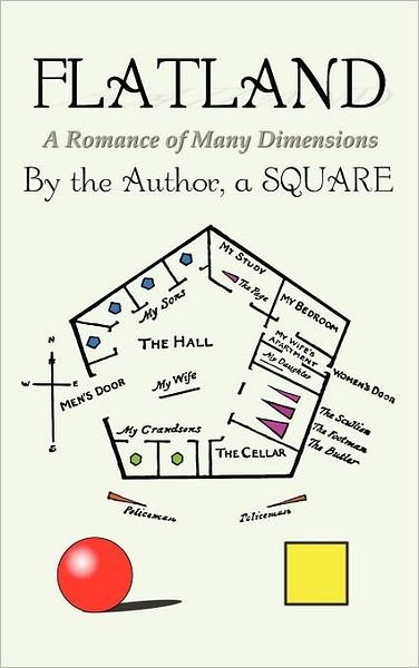 Cover for Edwin Abbott Abbott · Flatland: a Romance of Many Dimensions (Hardcover Book) [Reprint edition] (2012)