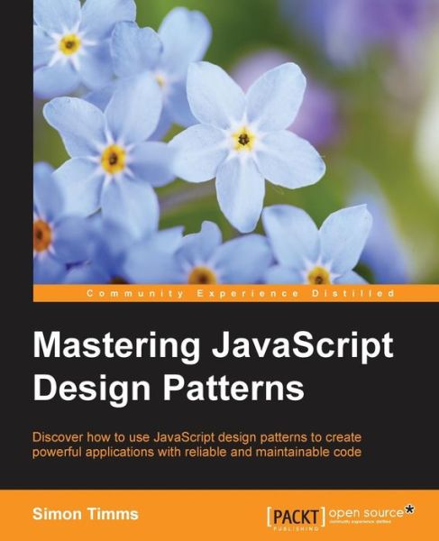 Cover for Simon Timms · Mastering JavaScript Design Patterns (Paperback Book) [2 Revised edition] (2014)