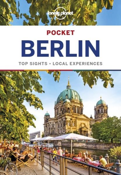 Lonely Planet Pocket Berlin - Travel Guide - Lonely Planet - Books - Lonely Planet Global Limited - 9781786577986 - February 8, 2019