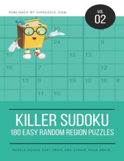 Cover for Vip Puzzle · Killer Sudoku - 180 Easy Random Region Puzzles (Paperback Book) (2018)