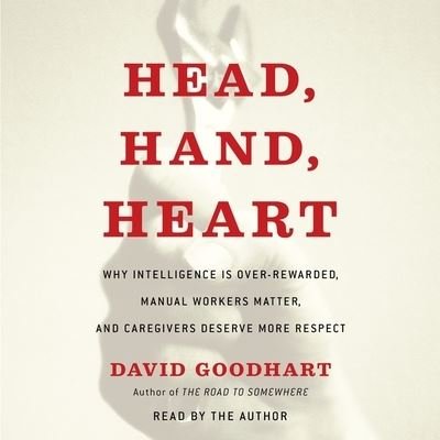 Cover for David Goodhart · Head, Hand, Heart (CD) (2020)