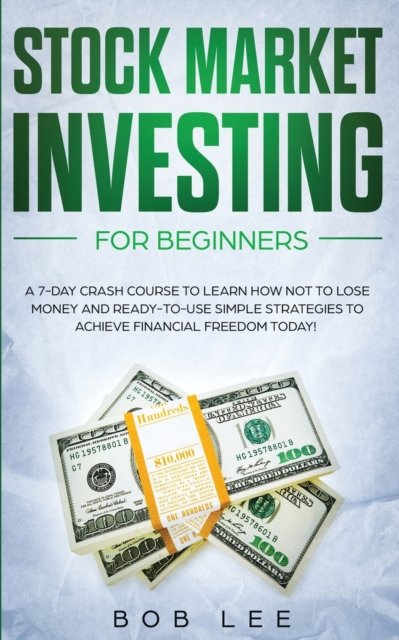 Cover for Bob Lee · Stock Market Investing for Beginners (Paperback Book) (2020)