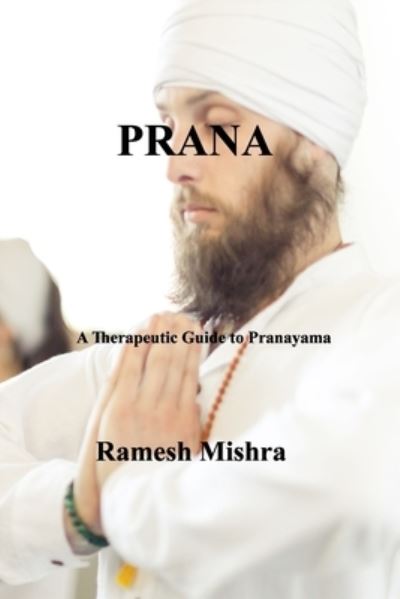 Cover for Ramesh Mishra · Prana (Paperback Book) (2021)