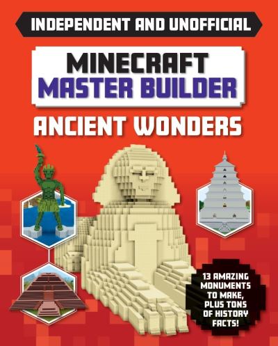 Minecraft Master Builder - Mortimer Children's - Books - Welbeck Publishing Group Ltd. - 9781839350986 - October 19, 2021